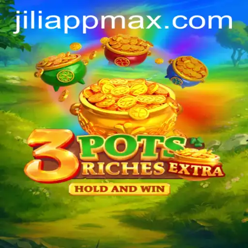 Exploring the Fascinating World of 3potsExtra on Jiliapp