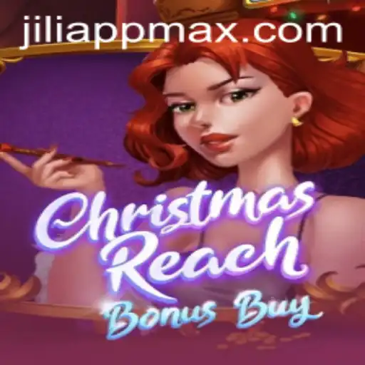 Exploring ChristmasReachBonusBuy: The Exciting Adventure by JiliApp