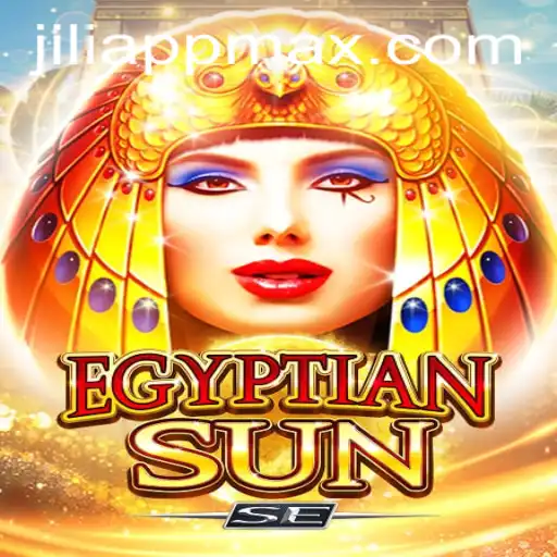 Discovering Egyptian Sun SE: A Dive into the Enchanting World of JiliApp's Latest Game
