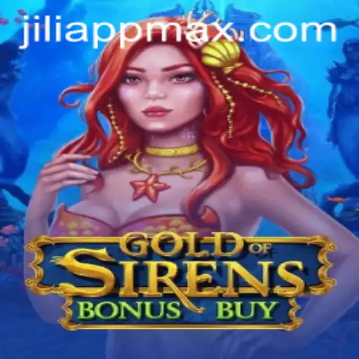 Exploring the Adventure of GoldofSirensBonusBuy on JiliApp