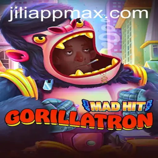 Exploring the Thrills of MadHitGorillatron: A New Gaming Sensation with Jiliapp Features