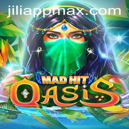 MadHitOasis: A Thrilling Journey with Jiliapp
