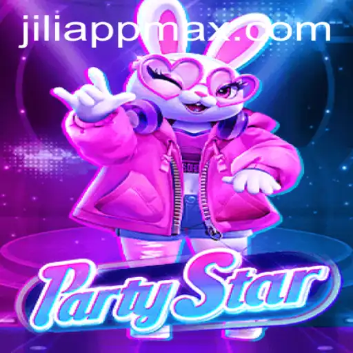Discover the Exciting World of PartyStar: A JiliApp Adventure